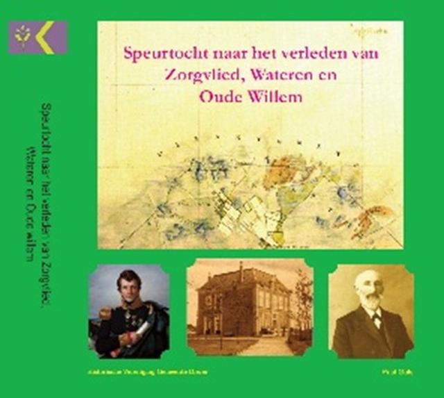 Paul Gols schrijft boek over historie Zorgvlied, Wateren en Oude Willem